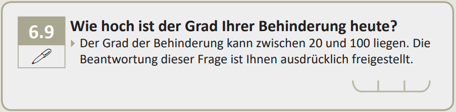 Wie hoch ist der Grad Ihrer Behinderung heute?