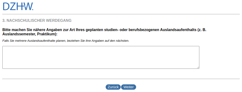 Please provide more details on the type of study or work-related stay abroad you are planning (e.g. semester abroad, internship).