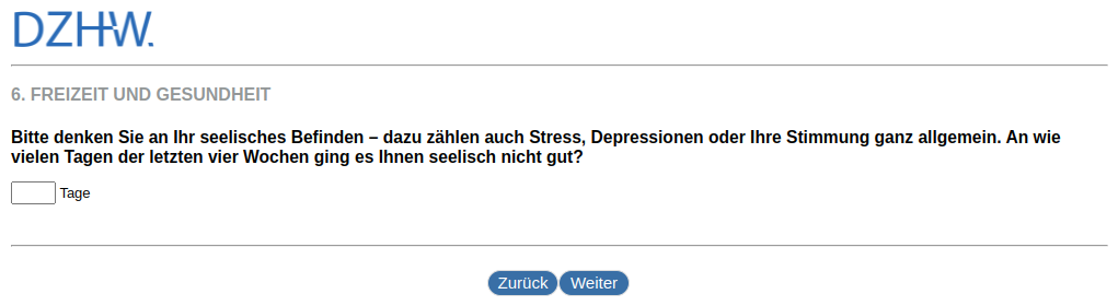 Please think about your mental state - this includes stress, depression or your mood in general. On how many days in the last four weeks did you feel mentally unwell?
