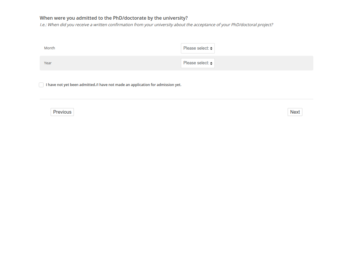 When were you admitted to the PhD/doctorate by the university?