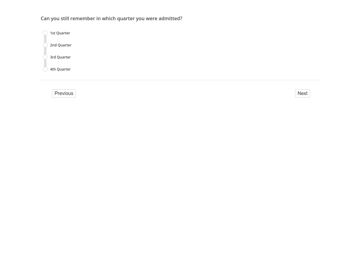 Can you still remember in which quarter you were admitted?