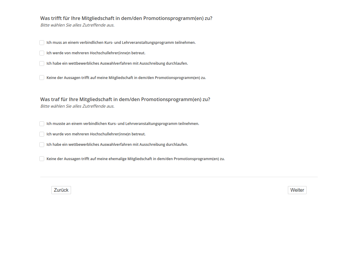 Was trifft für Ihre Mitgliedschaft in dem/den Promotionsprogramm(en) zu?/Was traf für Ihre Mitgliedschaft in dem/den Promotionsprogramm(en) zu?