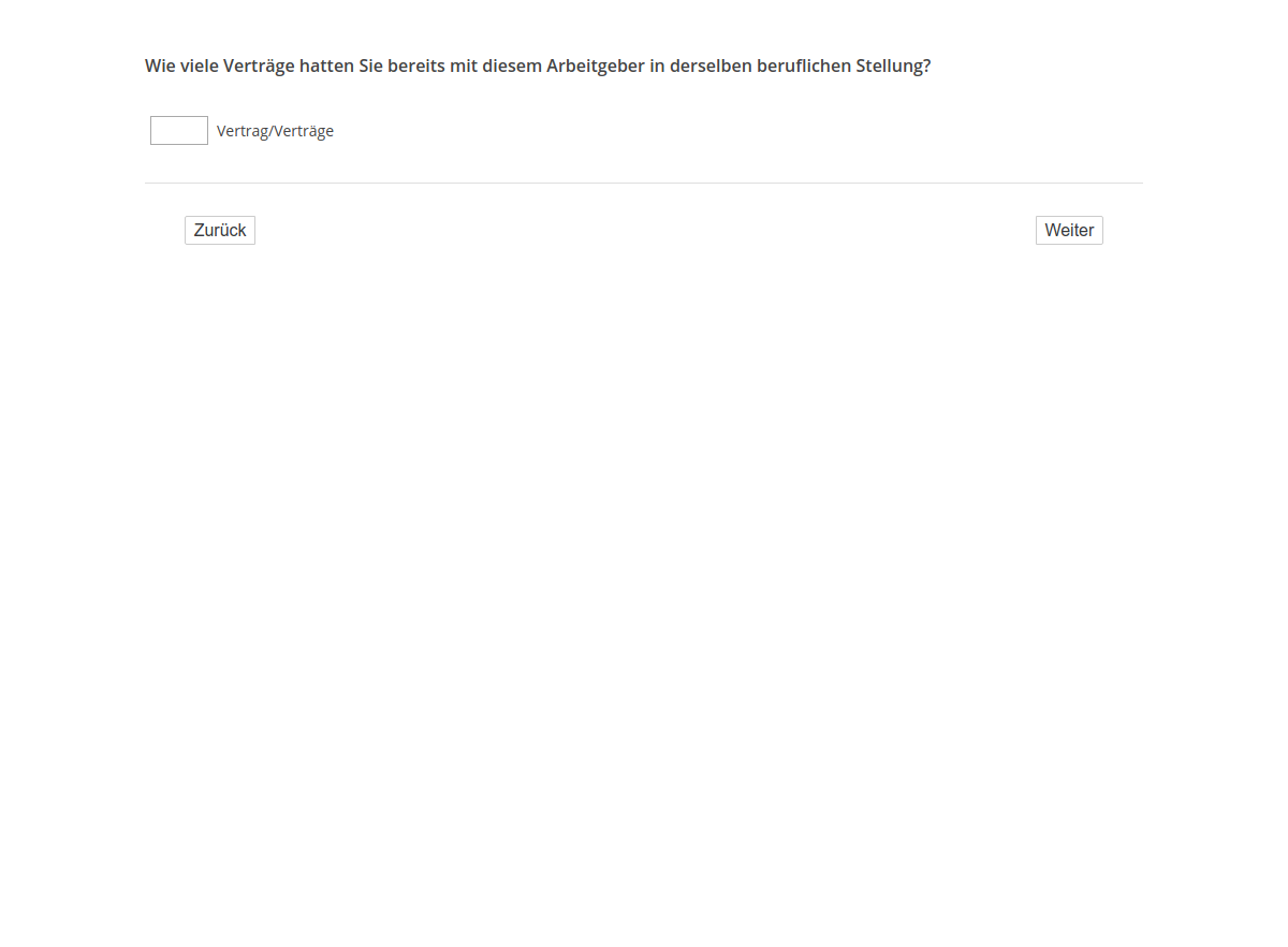 Wie viele Verträge hatten Sie bereits mit diesem Arbeitgeber in derselben beruflichen Stellung?