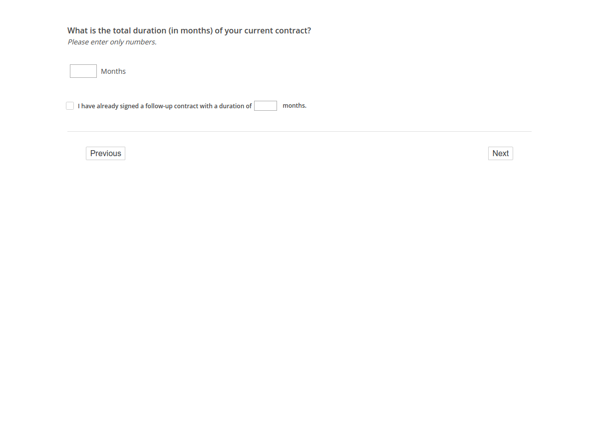 What is the total duration (in months) of your current contract?