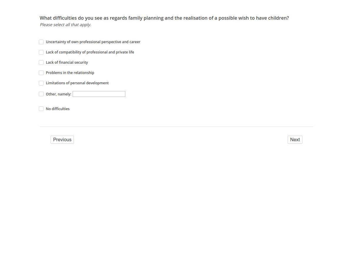 What difficulties do you see as regards family planning and the realisation of a possible wish to have children?