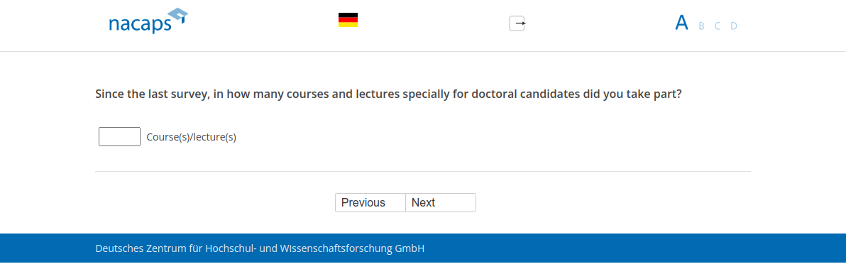Since the last survey, in how many courses and lectures specially for doctoral candidates did you take part?