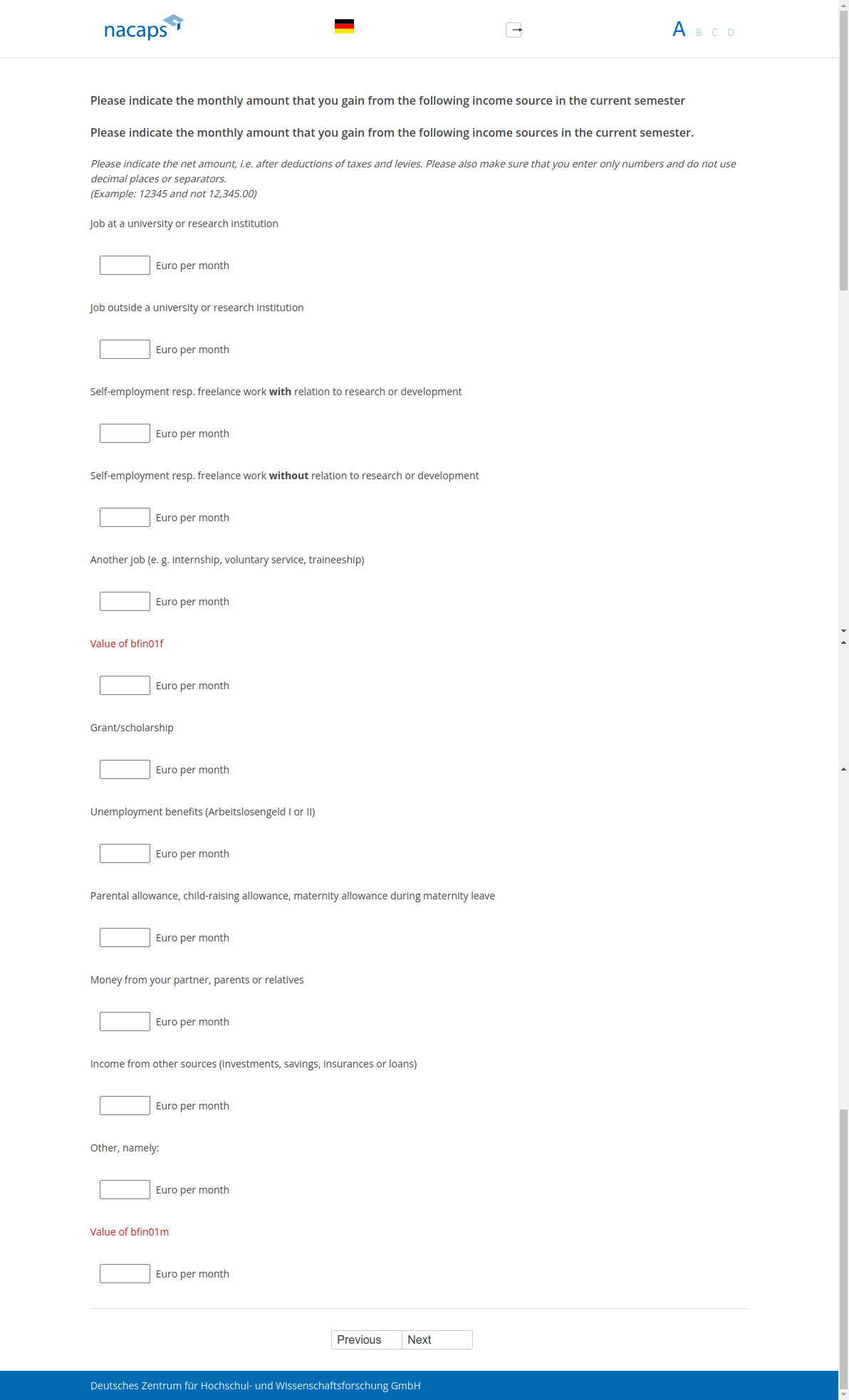 Please indicate the monthly amount that you gain from the following income source in the current semester, Please indicate the monthly amount that you gain from the following income sources in the current semester.