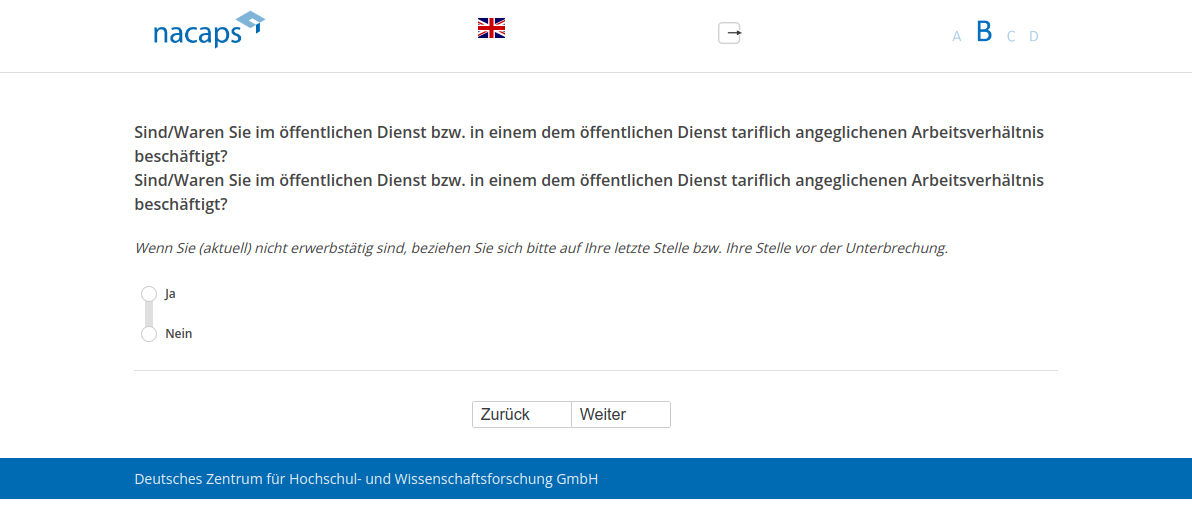 Sind/Waren Sie im öffentlichen Dienst bzw. in einem dem öffentlichen Dienst tariflich angeglichenen Arbeitsverhältnis beschäftigt?