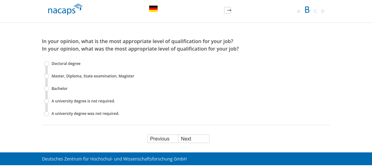 In your opinion, what is the most appropriate level of qualification for your job?,In your opinion, what was the most appropriate level of qualification for your job?
