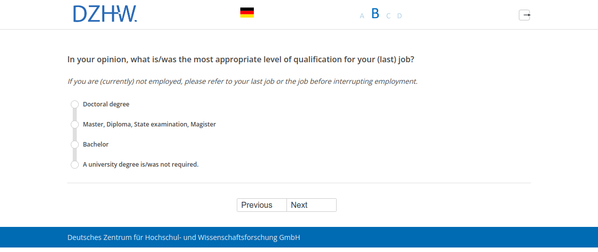 In your opinion, what is/was the most appropriate level of qualification for your (last) job?