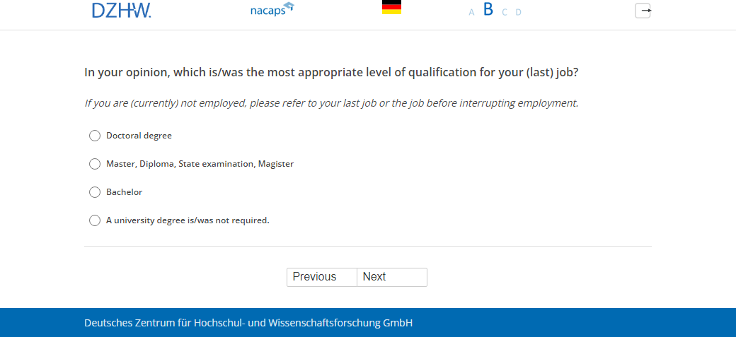 In your opinion, which is/was the most appropriate level of qualification for your (last) job?
