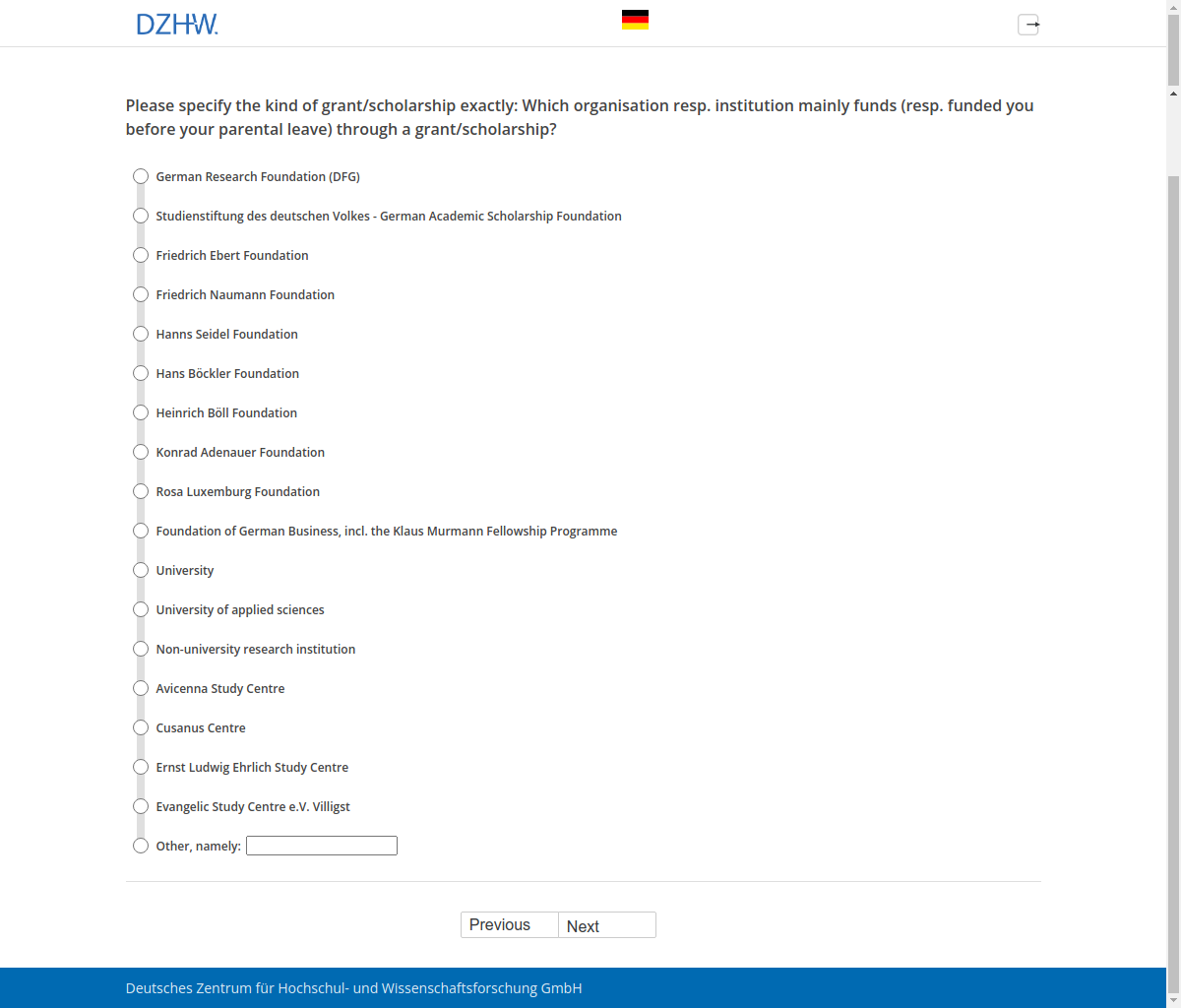 Please specify the kind of grant/scholarship exactly: Which organisation resp. institution mainly funds (resp. funded you before your parental leave) through a grant/scholarship?