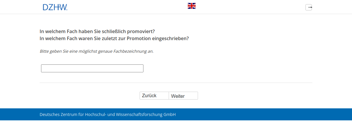 In welchem Fach haben Sie schließlich promoviert?,In welchem Fach waren Sie zuletzt zur Promotion eingeschrieben?
