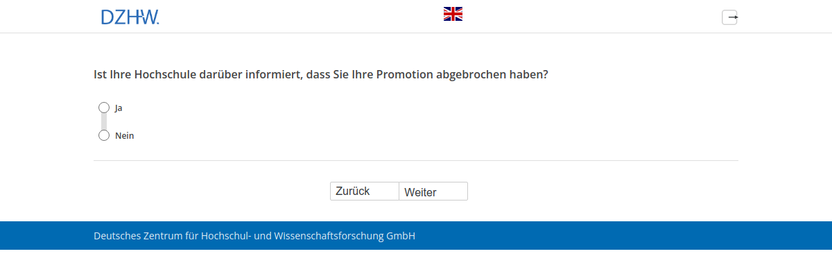 Ist Ihre Hochschule darüber informiert, dass Sie Ihre Promotion abgebrochen haben?