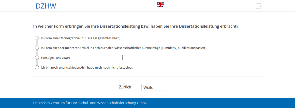 In welcher Form erbringen Sie Ihre Dissertationsleistung bzw. haben Sie Ihre Dissertationsleistung erbracht?