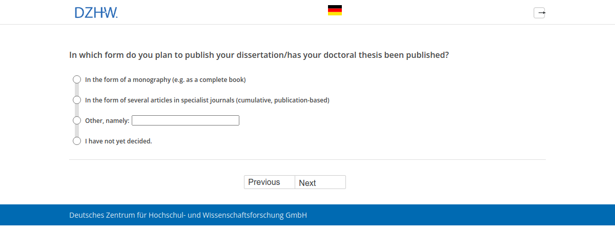 In which form do you plan to publish your dissertation/has your doctoral thesis been published?