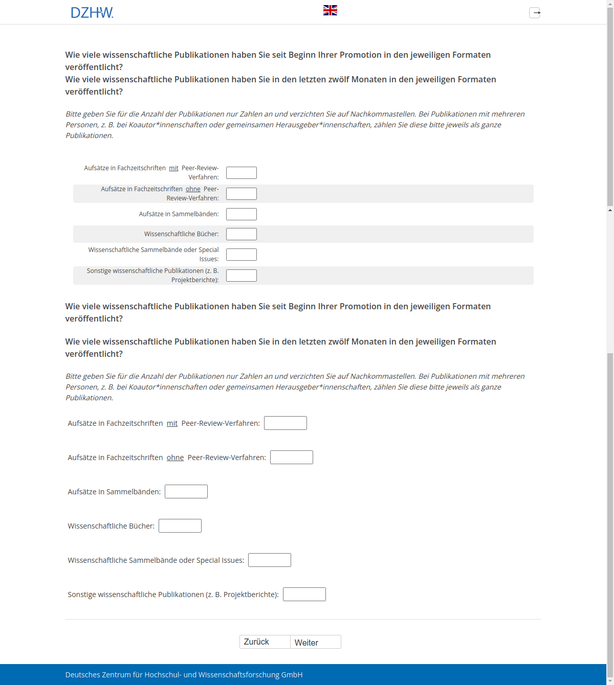 Wie viele wissenschaftliche Publikationen haben Sie seit Beginn Ihrer Promotion in den jeweiligen Formaten veröffentlicht?,Wie viele wissenschaftliche Publikationen haben Sie in den letzten zwölf Monaten in den jeweiligen Formaten veröffentlicht?