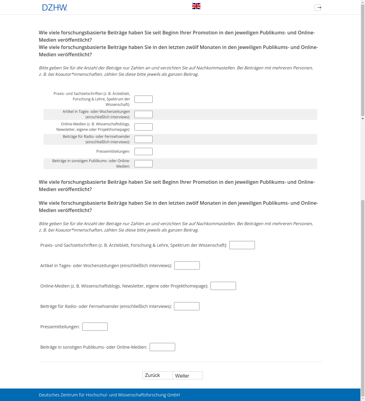 Wie viele forschungsbasierte Beiträge haben Sie seit Beginn Ihrer Promotion in den jeweiligen Publikums- und Online-Medien veröffentlicht?,Wie viele forschungsbasierte Beiträge haben Sie in den letzten zwölf Monaten in den jeweiligen Publikums- und Online-Medien veröffentlicht?