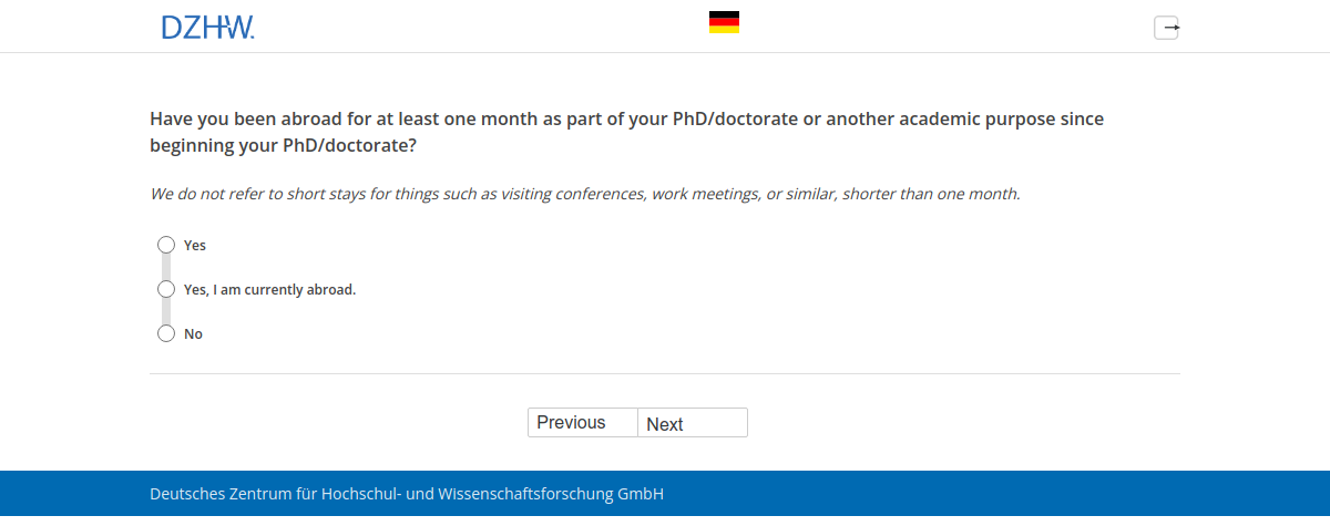 Have you been abroad for at least one month as part of your PhD/doctorate or another academic purpose since beginning your PhD/doctorate?
