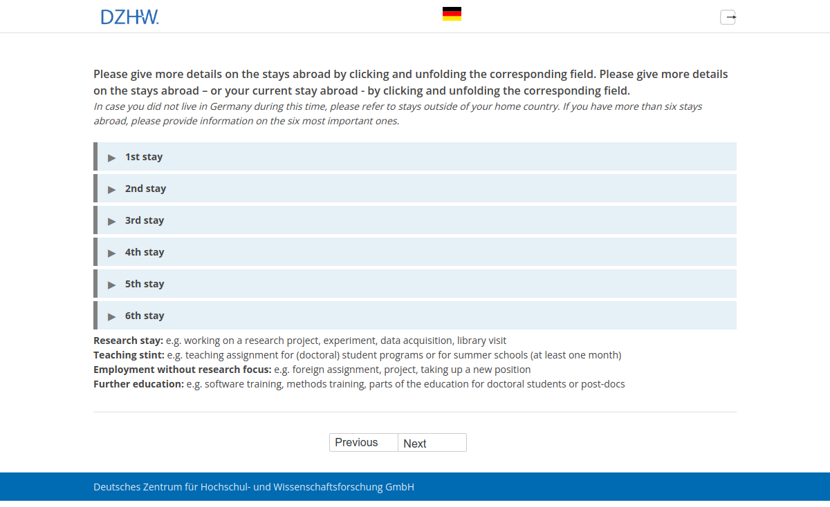 Please give more details on the stays abroad by clicking and unfolding the corresponding field.Please give more details on the stays abroad – or your current stay abroad - by clicking and unfolding the corresponding field.