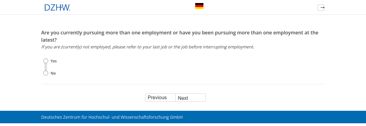 Are you currently pursuing more than one employment or have you been pursuing more than one employment at the latest?