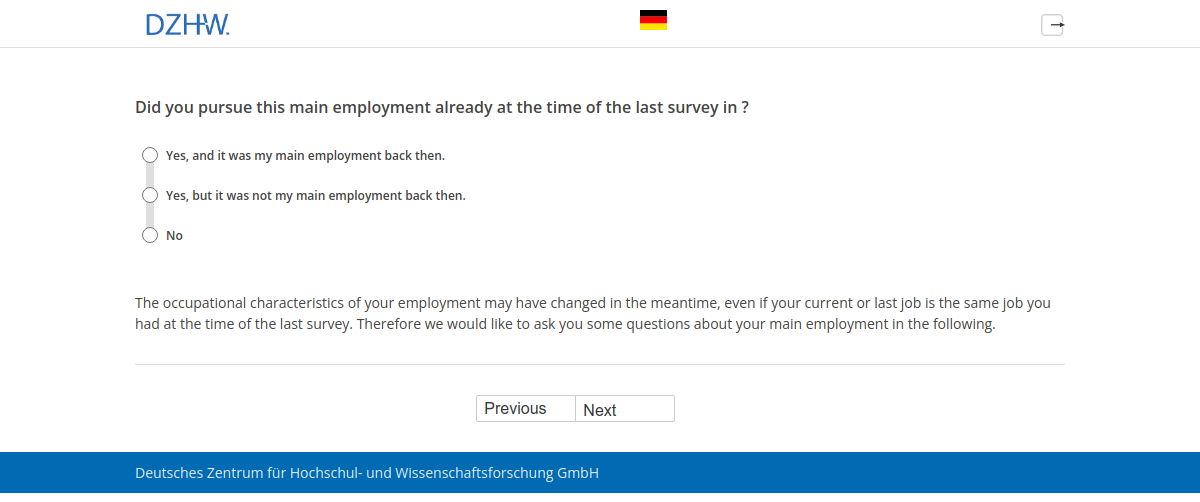 Did you pursue this main employment already at the time of the last survey in #{PRELOADpl008.value}?