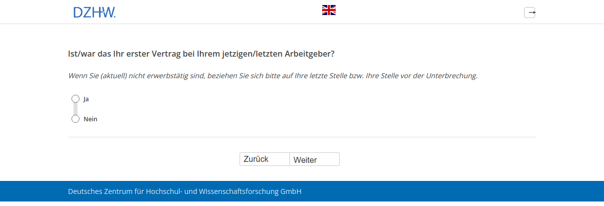 Ist/war das Ihr erster Vertrag bei Ihrem jetzigen/letzten Arbeitgeber?