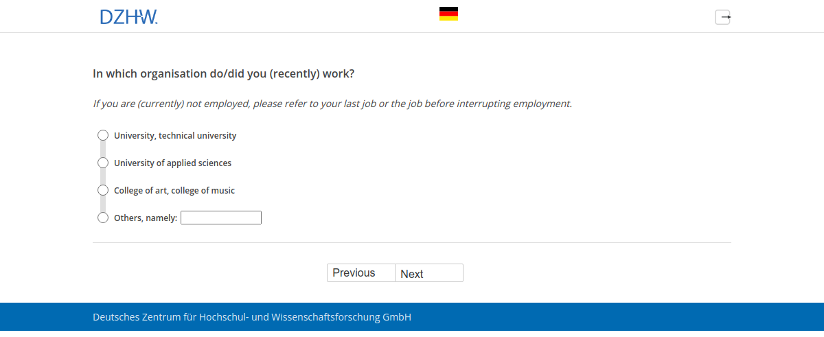 In which organisation do/did you (recently) work?