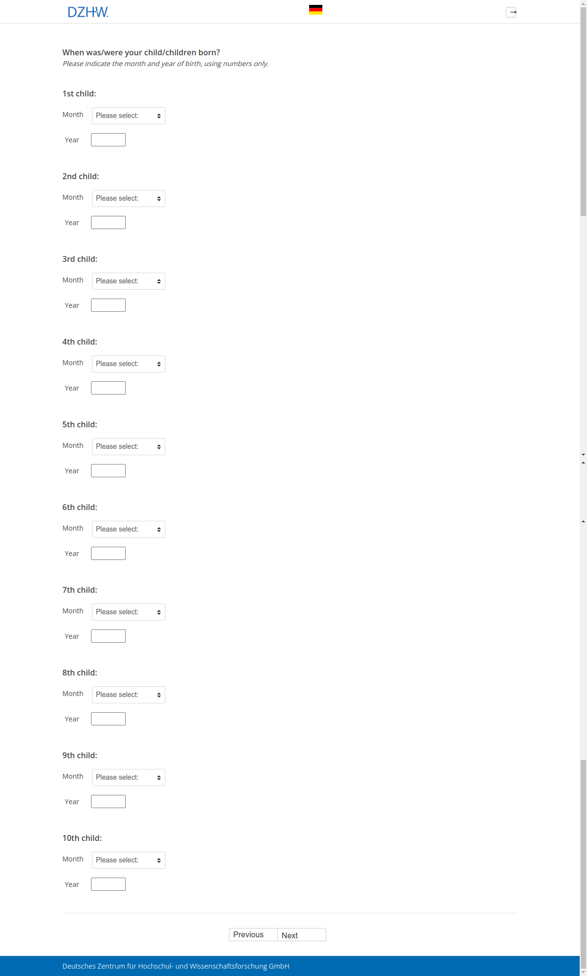 When was/were your child/children born?1st child:2nd child:3rd child:4th child:5th child:6th child:7th child:8th child:9th child:10th child: