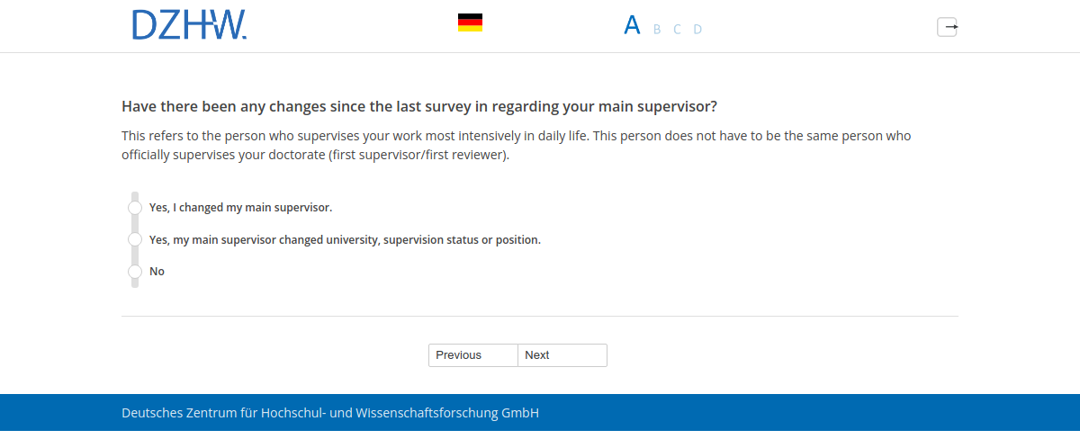 Have there been any changes since the last survey in #{PRELOADpl008.value} regarding your main supervisor?