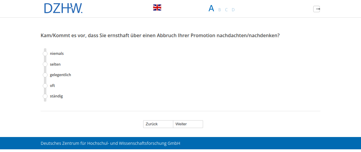 Kam/Kommt es vor, dass Sie ernsthaft über einen Abbruch Ihrer Promotion nachdachten/nachdenken?