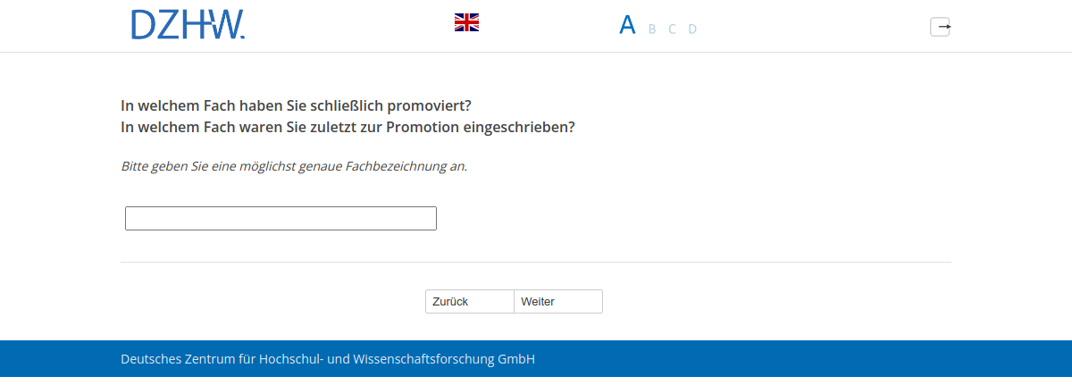 In welchem Fach haben Sie schließlich promoviert?,In welchem Fach waren Sie zuletzt zur Promotion eingeschrieben?
