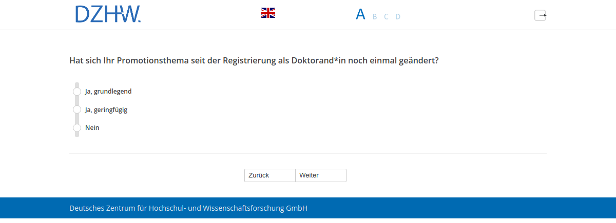 Hat sich Ihr Promotionsthema seit der Registrierung als Doktorand*in noch einmal geändert?