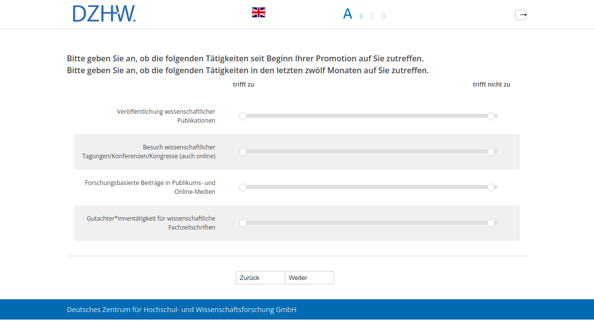 Bitte geben Sie an, ob die folgenden Tätigkeiten seit Beginn Ihrer Promotion auf Sie zutreffen.,Bitte geben Sie an, ob die folgenden Tätigkeiten in den letzten zwölf Monaten auf Sie zutreffen.