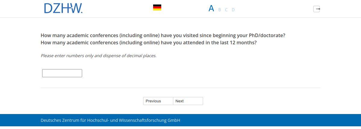How many academic conferences (including online) have you visited since beginning your PhD/doctorate?,How many academic conferences (including online) have you attended in the last 12 months?