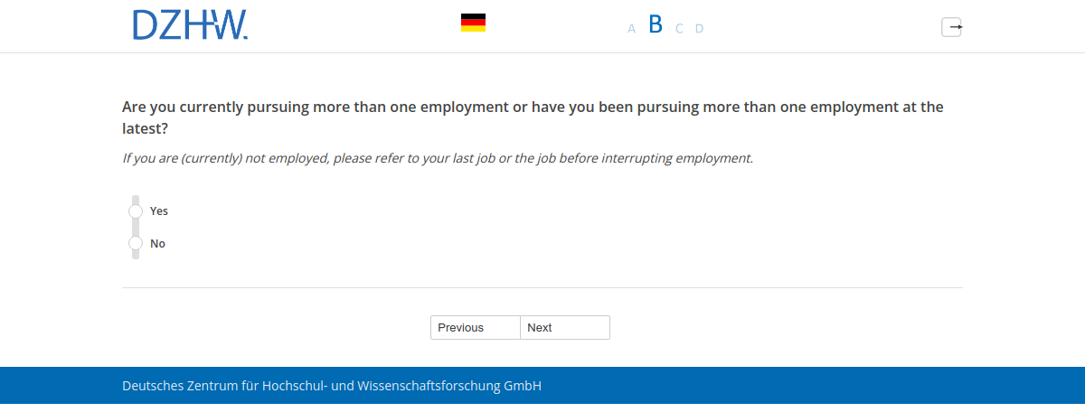 Are you currently pursuing more than one employment or have you been pursuing more than one employment at the latest?