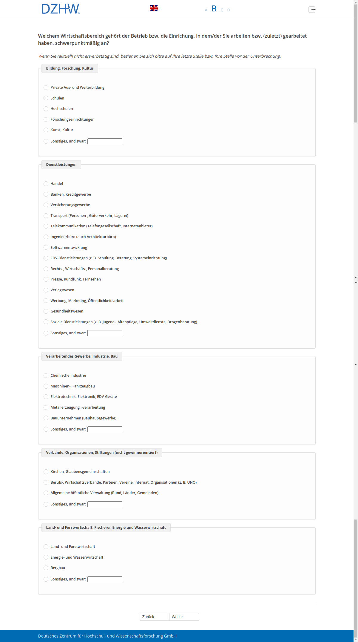 Welchem Wirtschaftsbereich gehört der Betrieb bzw. die Einrichung, in dem/der Sie arbeiten bzw. (zuletzt) gearbeitet haben, schwerpunktmäßig an?