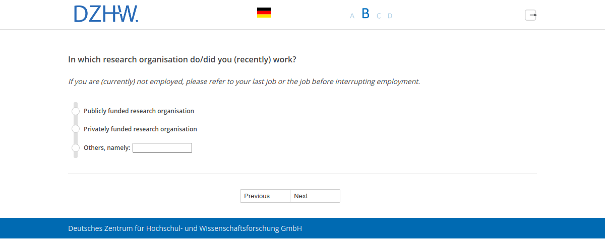 In which research organisation do/did you (recently) work?