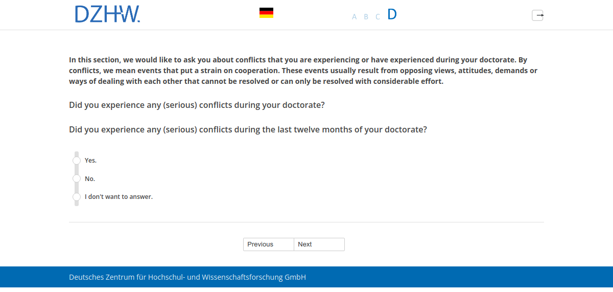 Did you experience any (serious) conflicts during your doctorate?,Did you experience any (serious) conflicts during the last twelve months of your doctorate?