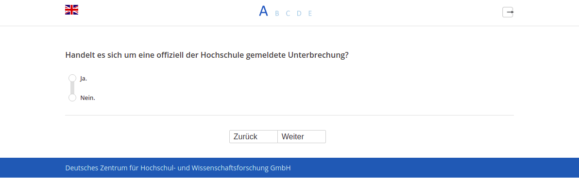Handelt es sich um eine offiziell der Hochschule gemeldete Unterbrechung?