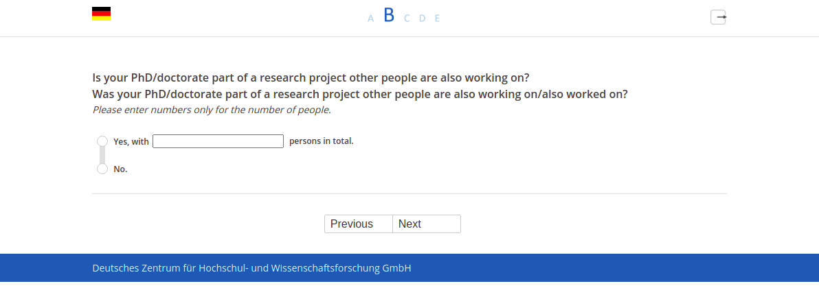 Is your PhD/doctorate part of a research project other people are also working on?,Was your PhD/doctorate part of a research project other people are also working on/also worked on?