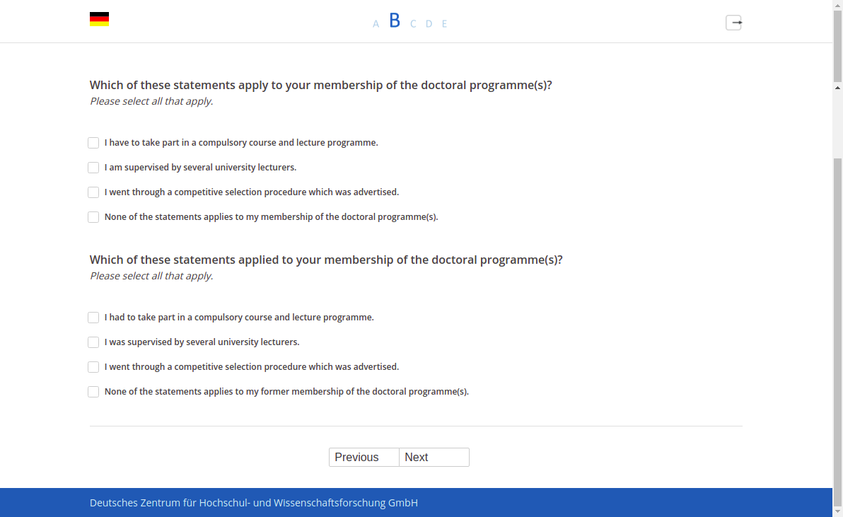 Which of these statements apply to your membership of the doctoral programme(s)?Which of these statements applied to your membership of the doctoral programme(s)?