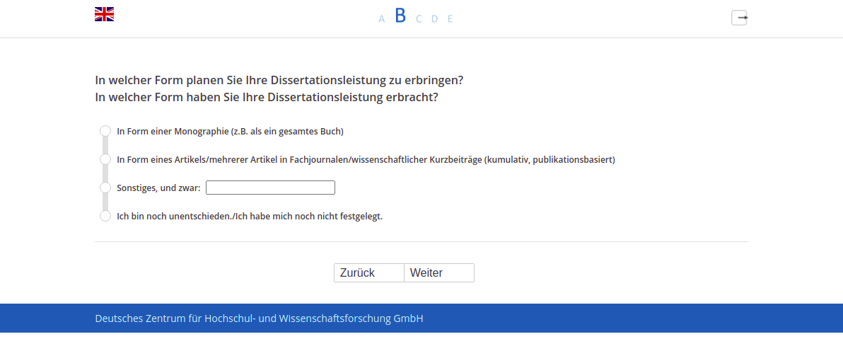 In welcher Form planen Sie Ihre Dissertationsleistung zu erbringen?,In welcher Form haben Sie Ihre Dissertationsleistung erbracht?