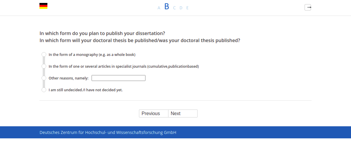 In which form do you plan to publish your dissertation?,In which form will your doctoral thesis be published/was your doctoral thesis published?