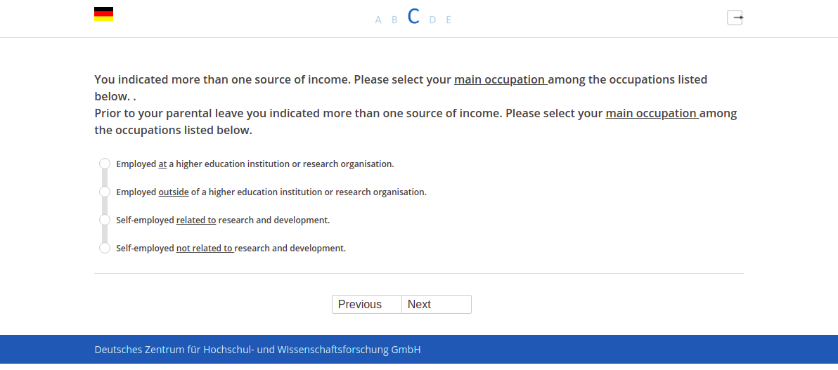 You indicated more than one source of income. Please select your main occupation among the occupations listed below. .,Prior to your parental leave you indicated more than one source of income. Please select your main occupation among the occupations listed below.