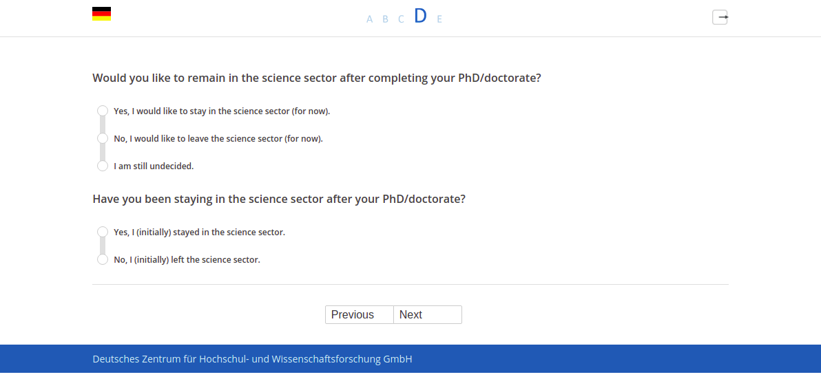 Would you like to remain in the science sector after completing your PhD/doctorate?Have you been staying in the science sector after your PhD/doctorate?