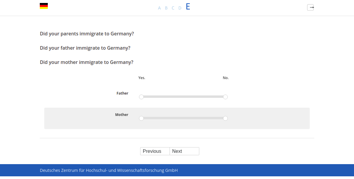 Did your parents immigrate to Germany?,Did your father immigrate to Germany?,Did your mother immigrate to Germany?