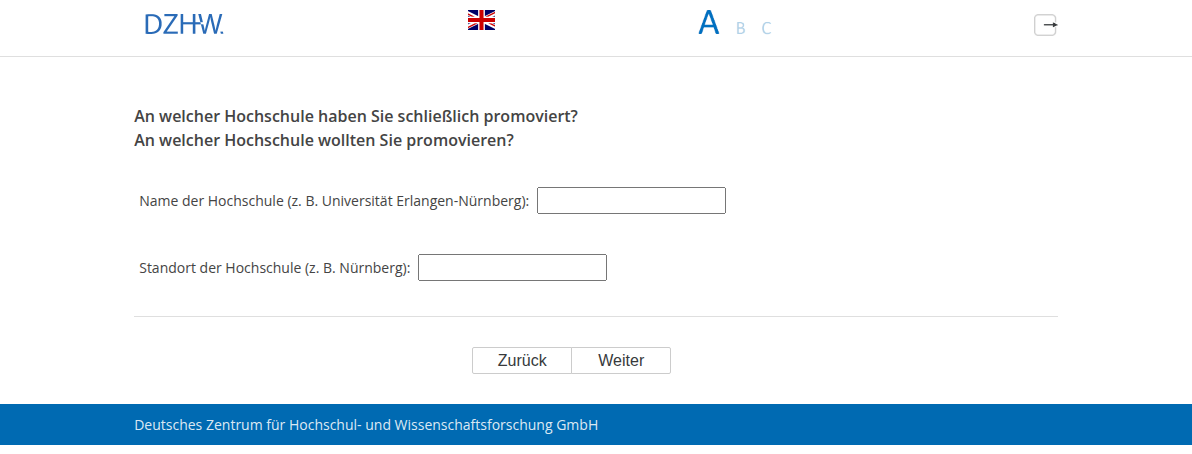 An welcher Hochschule haben Sie schließlich promoviert?,An welcher Hochschule wollten Sie promovieren?