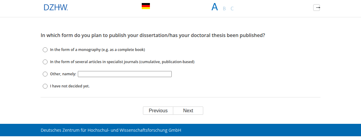 In which form do you plan to publish your dissertation/has your doctoral thesis been published?