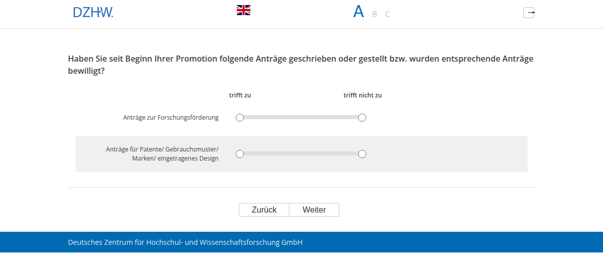 Haben Sie seit Beginn Ihrer Promotion folgende Anträge geschrieben oder gestellt bzw. wurden entsprechende Anträge bewilligt?